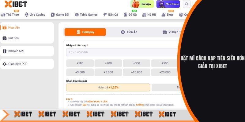 Bật mí cách nạp tiền siêu đơn giản tại Xibet